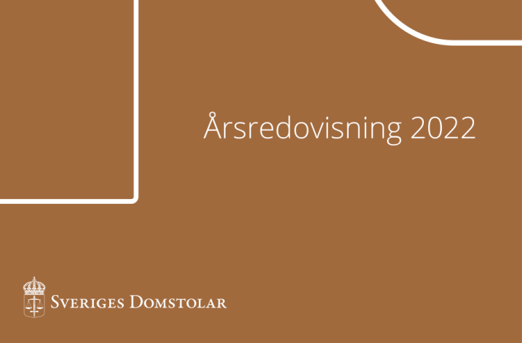 Årsredovisningen För 2022 Lämnad Till Regeringen - Domstolsverket